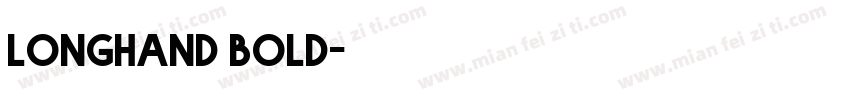longhand bold字体转换